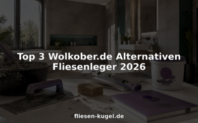 Top 3 Wolkober.de Alternativen Fliesenleger 2026